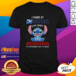 Top Stitch USPS t-shirt saying 'I'm Not Arguing I'm Explaining Why I'm Right' for postal workers and fans of witty humor.