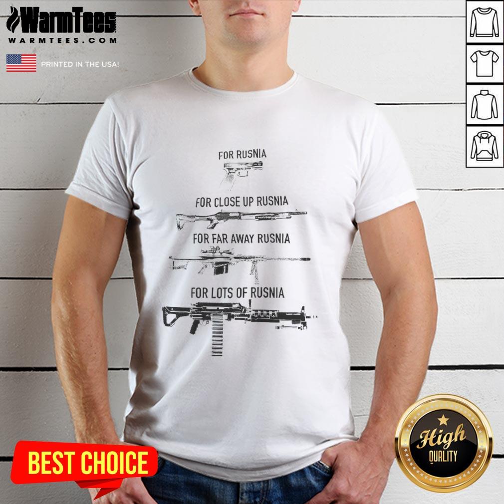 Awesome Gun For Rusnia T-Shirt featuring a bold design for close-up and far-away views, perfect for fans of Rusnia.
