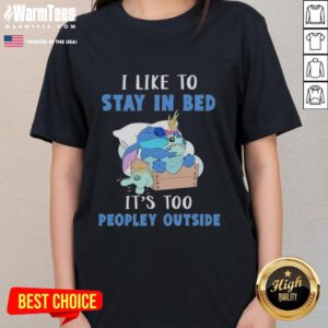 Awesome Stitch Sleep tee for ladies: 'I Like To Stay In Bed, It's Too People Outside' - perfect for cozy days.