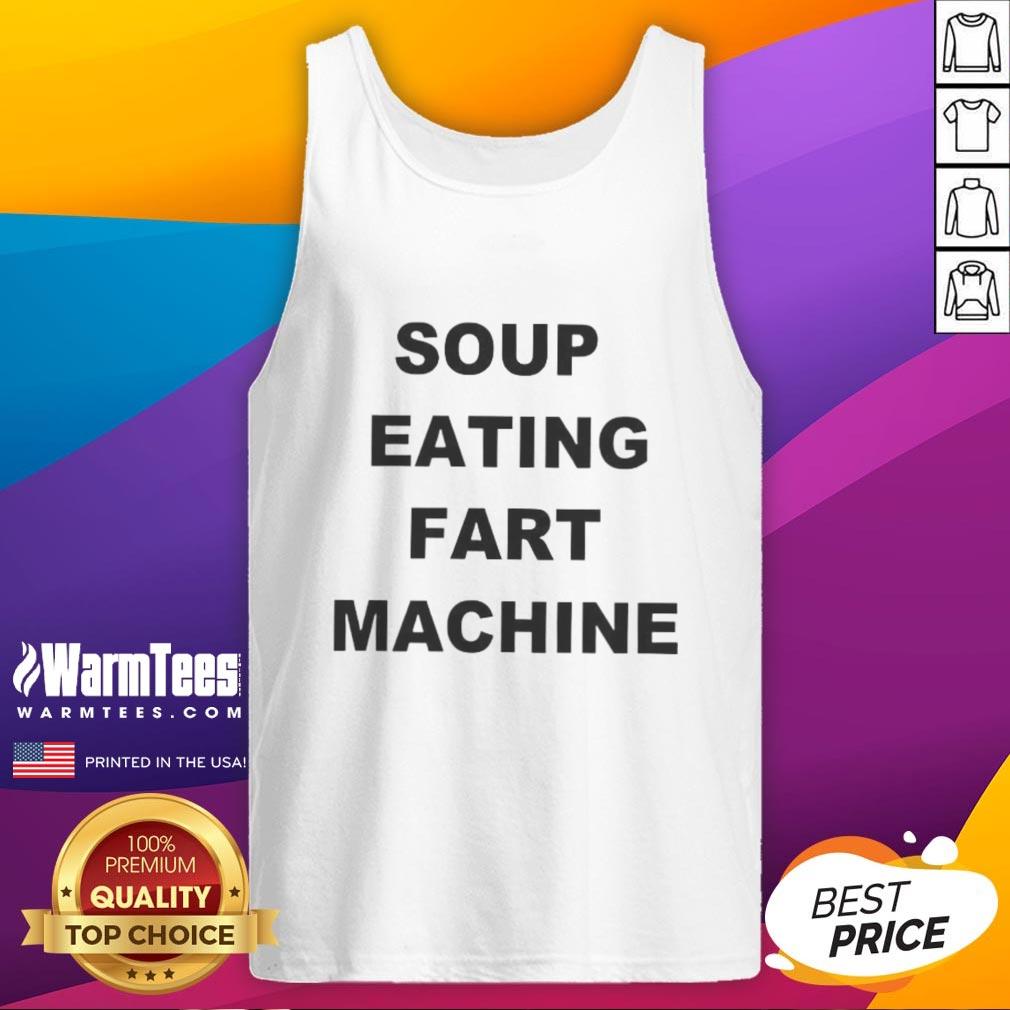 Funny soup-eating fart machine tank top featuring a humorous graphic, perfect for quirky casual wear.