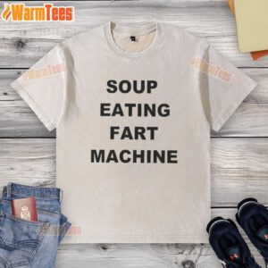Funny soup-eating fart machine graphic on a washed t-shirt, perfect for humor lovers and unique fashion statements.