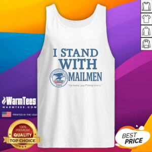 Funny USPS tank top with 'I Stand With Mailmen' slogan, perfect for postal service fans and humor lovers.
