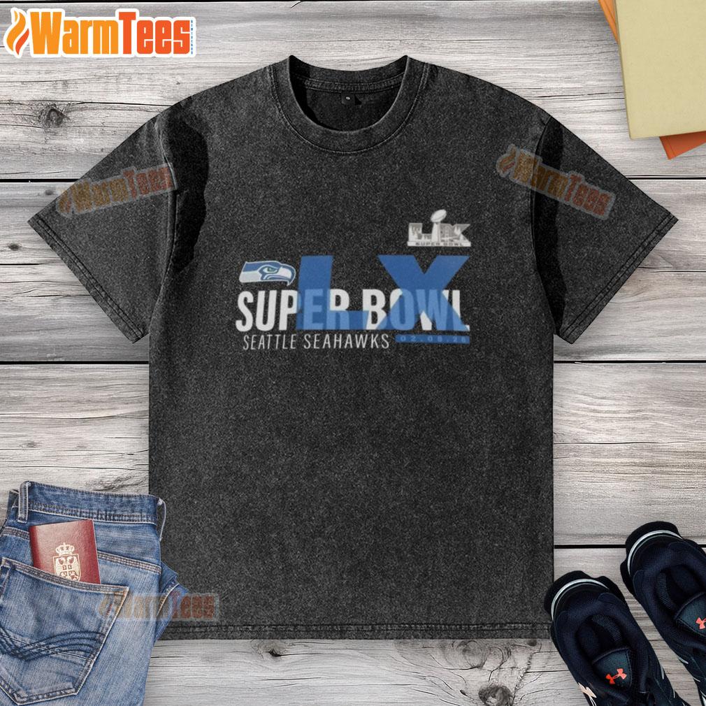 Good 2026 Seattle Seahawks Super Bowl LX Made It Wash T-Shirt featuring team colors and logo for fans.