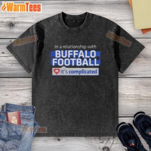 Good in a Relationship with Buffalo Football t-shirt, featuring a fun design perfect for fans and casual wear.