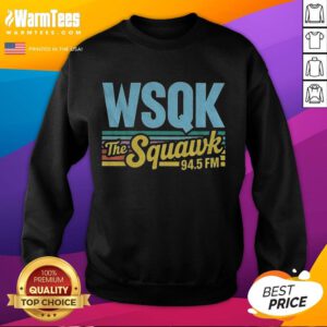 Hot Wsqk The Squawk 94.5 FM Hawkins The Upside Down sweatshirt featuring a stylish design in black and white.
