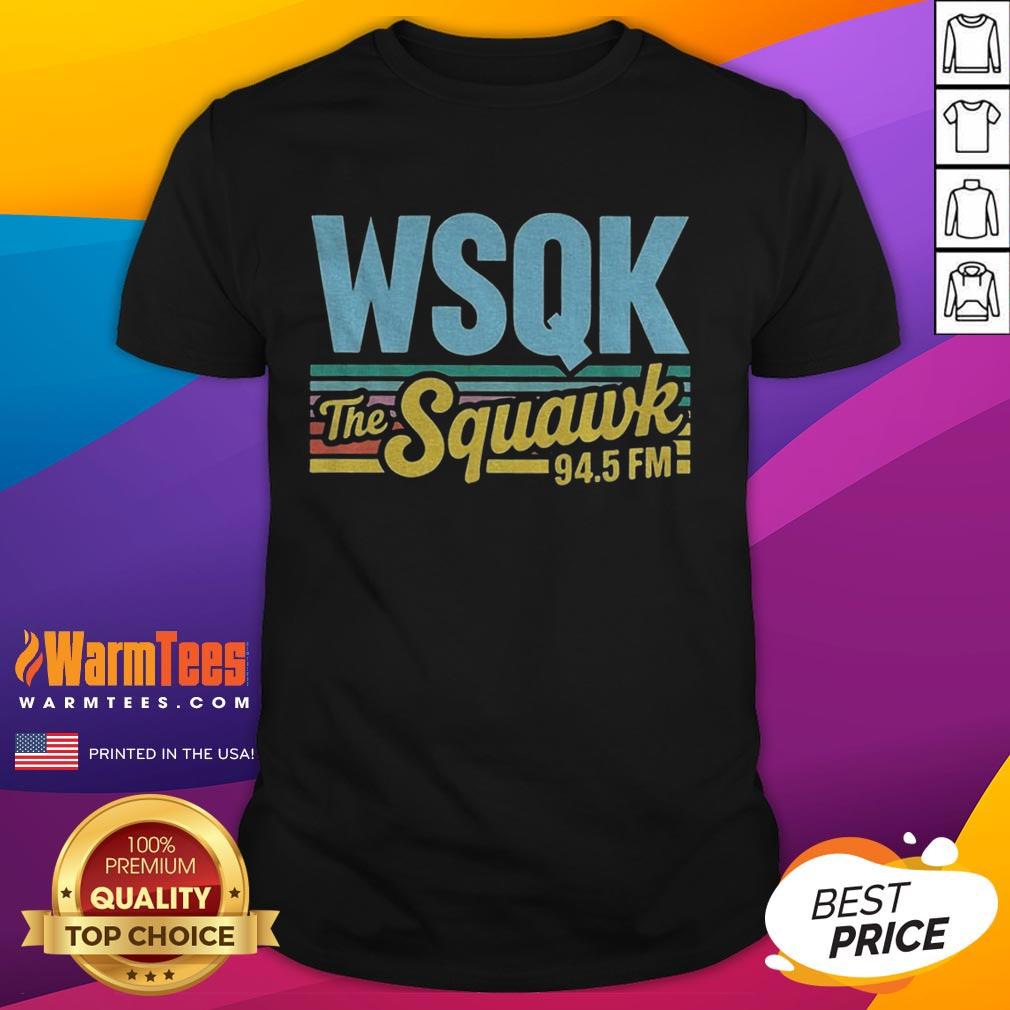Hot Wsqk The Squawk 94.5 FM Hawkins The Upside Down T-Shirt featuring a vibrant design inspired by the series.