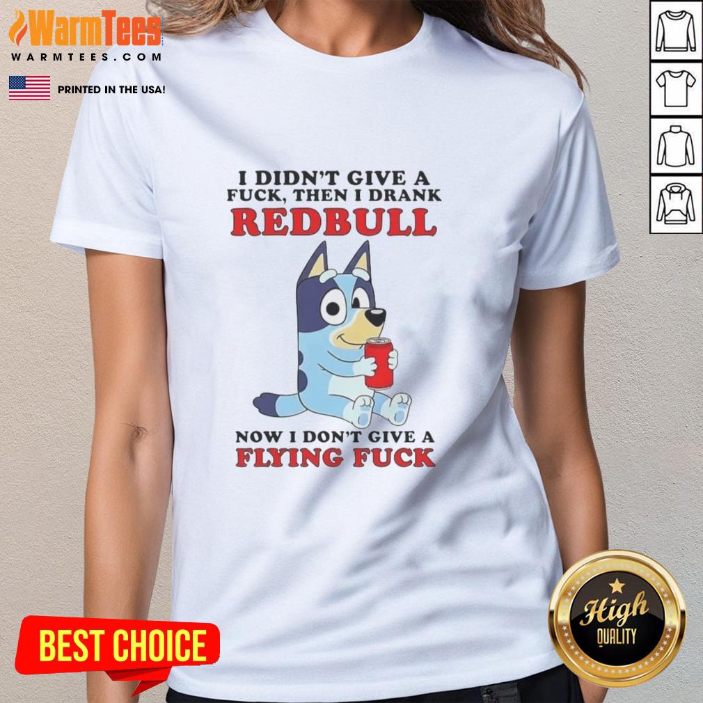 Nice Bluey I Didn't Give A F*ck Tee - Fun ladies' shirt design featuring bold text and vibrant colors, perfect for casual wear.