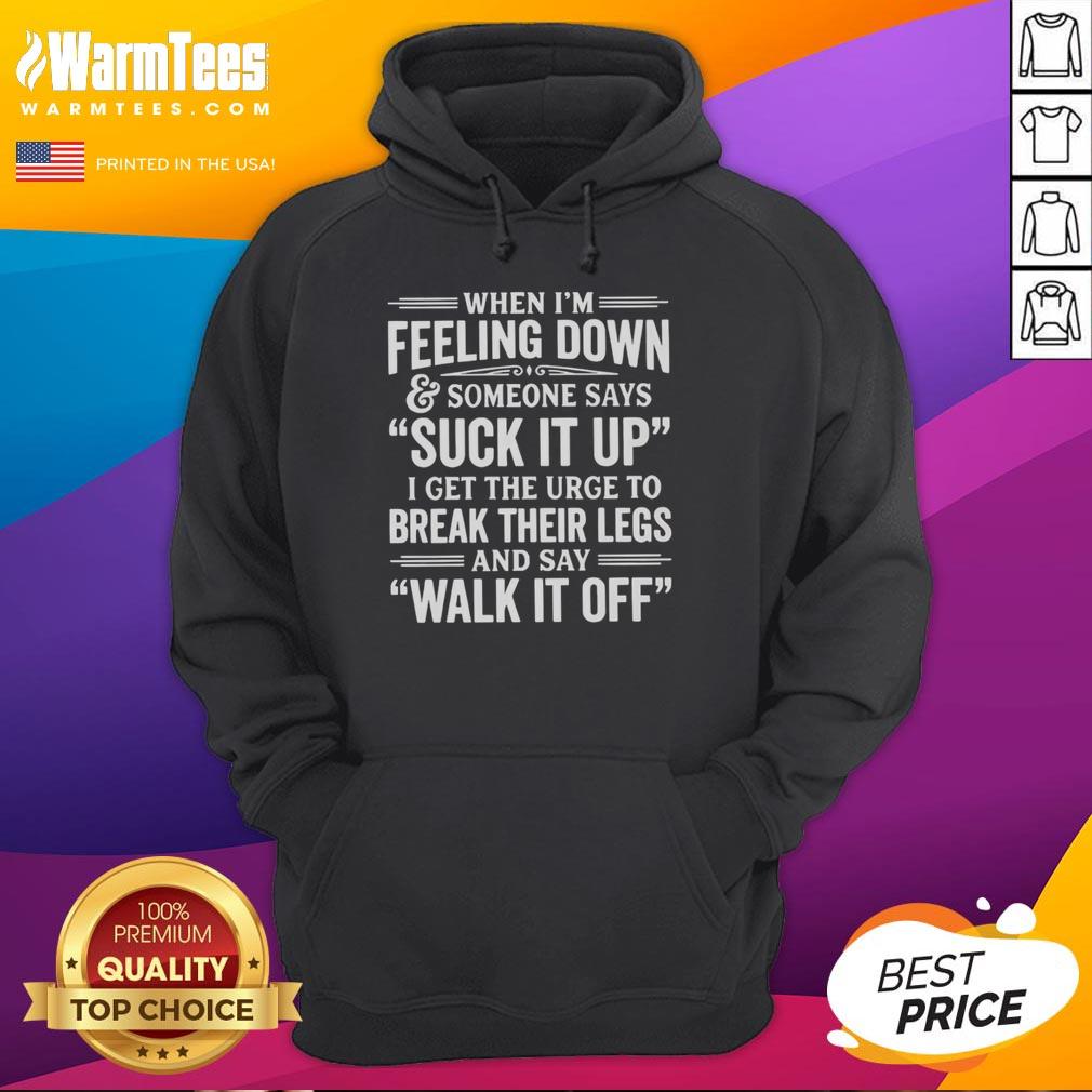 Funny hoodie featuring the phrase 'Suck It Up' perfect for expressing frustration when feeling down. Ideal for casual wear.