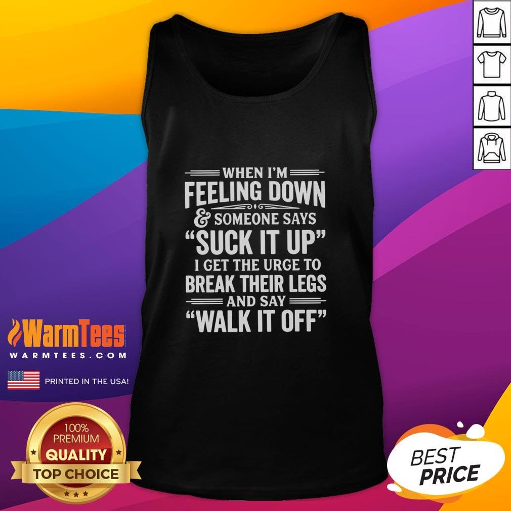 Funny tank top with the phrase 'Suck It Up' perfect for expressing frustration when feeling down.