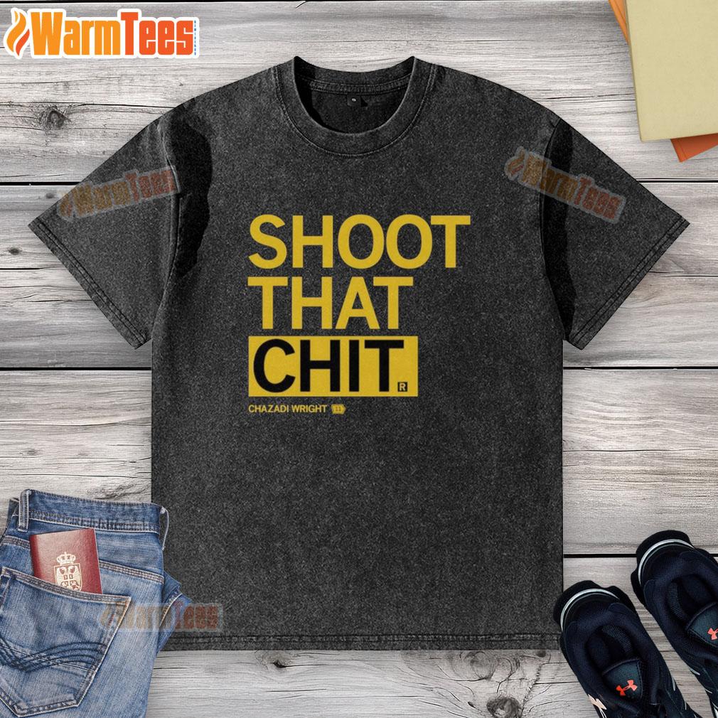 Official Chazadi Wright Shoot That Chit washed t-shirt displayed on a mannequin against a stylish background.