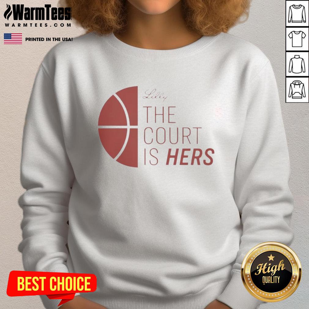 Premium Lilly The Court Is Hers Sweatshirt in stylish design, perfect for casual wear and showcasing your love for tennis.