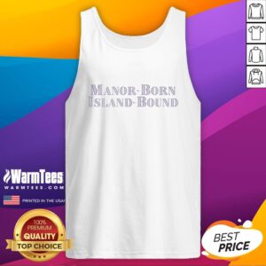 Premium Manor Born Island Bound Tank Top featuring a stylish design perfect for summer wear and casual outings.