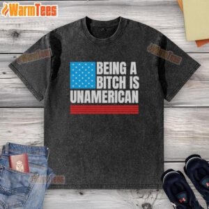 USA flag washed t-shirt with the phrase 'Pretty Being A Bitch Is Unamerican' in bold lettering.