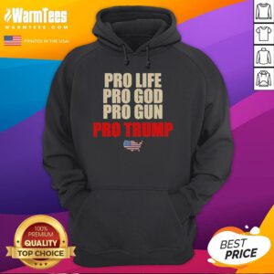 Pretty Pro-Life Pro-God Pro-Grun Pro-Trump Hoodie featuring bold slogans and a stylish design for passionate advocates.