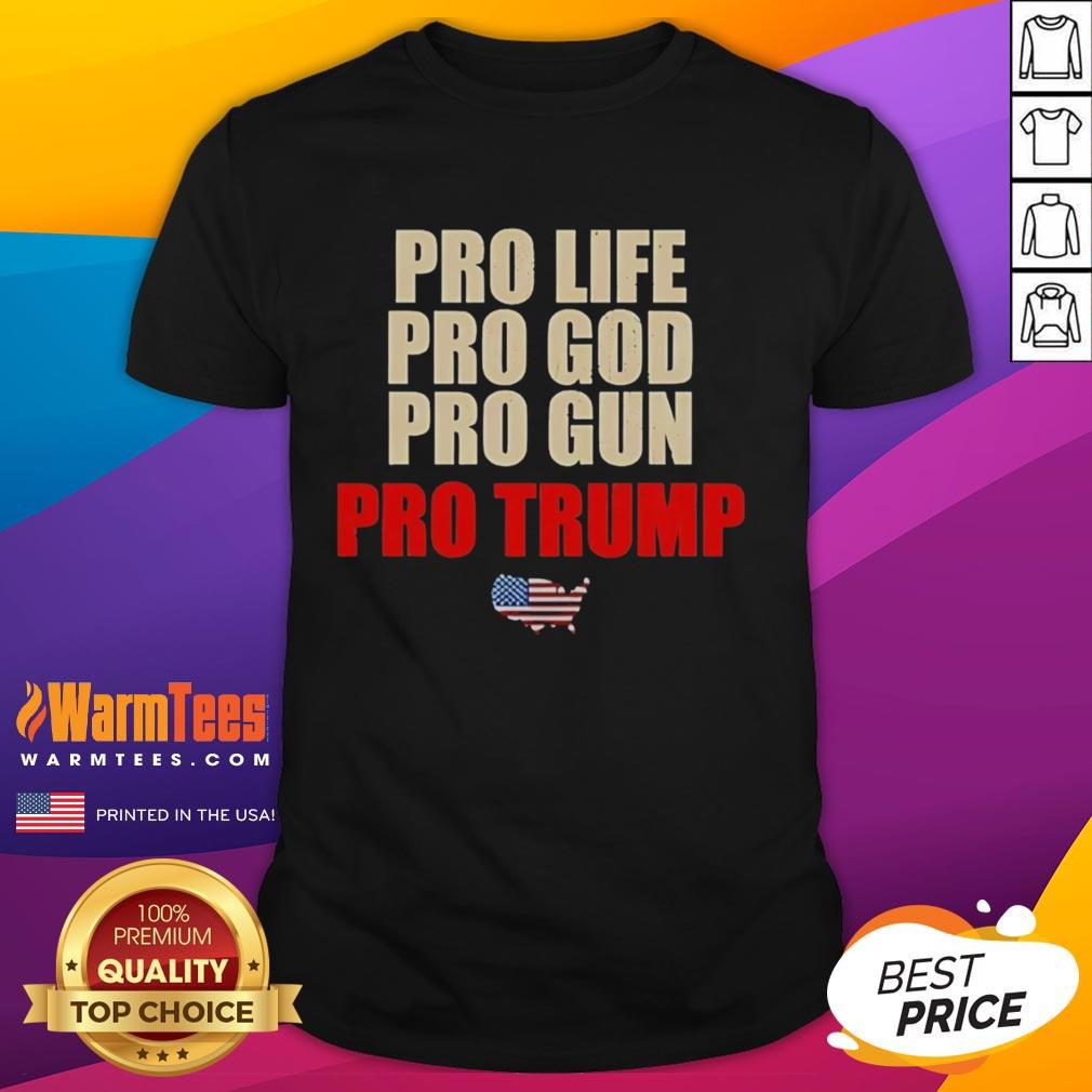 Alt Text: Pretty Pro Life Pro God Pro Grun Pro Trump T-Shirt featuring bold text and vibrant colors, perfect for supporting conservative values.