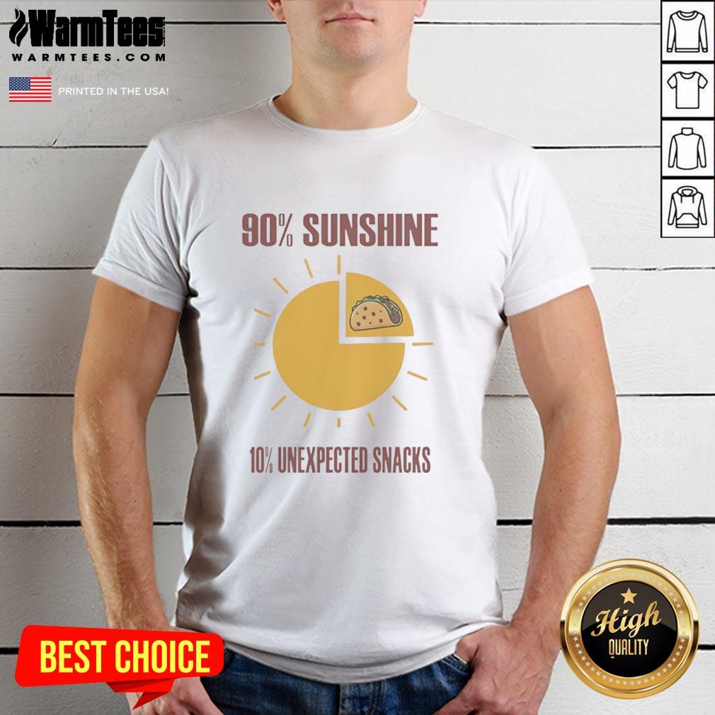 Top Tacos T-Shirt featuring '90% Sunshine 10% Unexpected Snacks' design, perfect for taco lovers and fun food enthusiasts.
