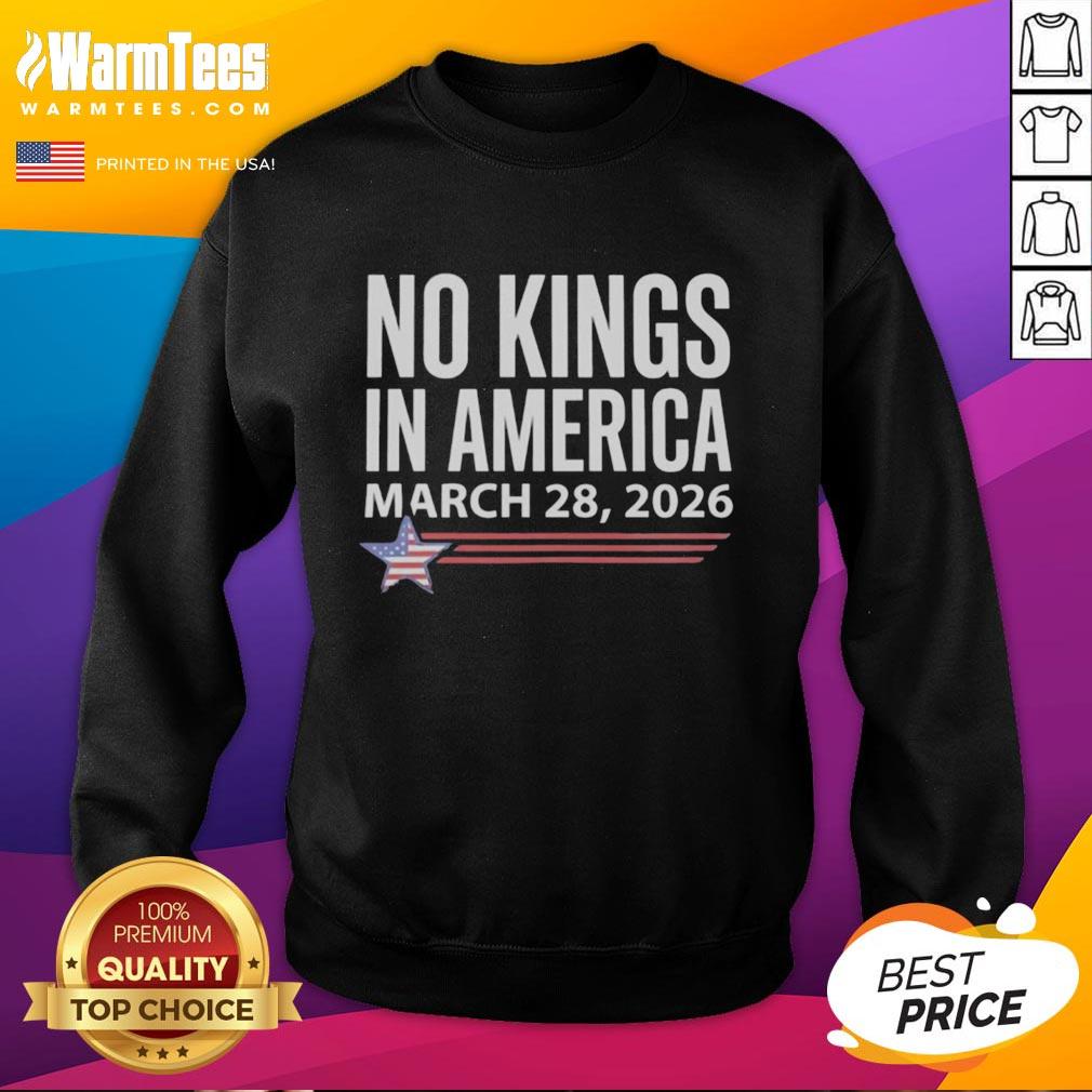 Awesome No Kings in America March 28th 2026 Sweatshirt featuring bold graphics and a stylish design for fans.
