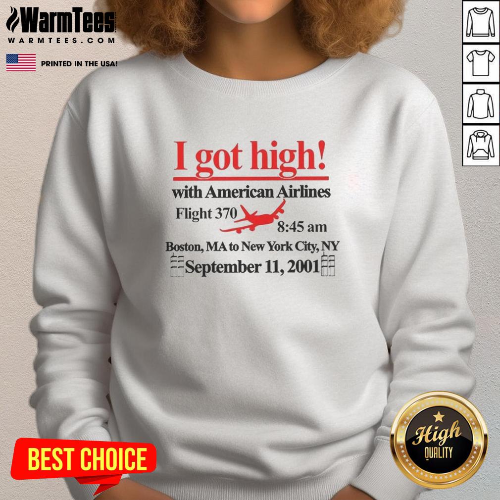 Cozy Good I Got High With American Airlines sweatshirt displayed on a hanger, featuring a trendy design and vibrant colors.
