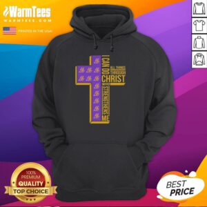 Alt Text: Los Angeles Lakers hoodie featuring 'I Can Do All Things Through Christ Who Strengthens Me' design.