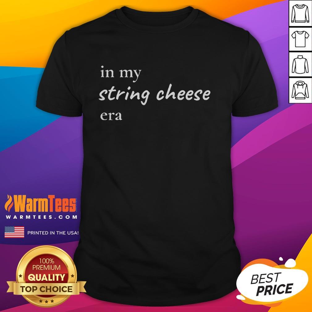Alt Text: Original In My String Cheese Era T-Shirt featuring a vibrant design perfect for fans of quirky apparel and music culture.