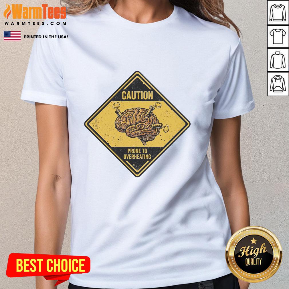 Good Executive Dysfunction Retro Caution Tee for ladies, featuring a humorous brain overheat warning design.