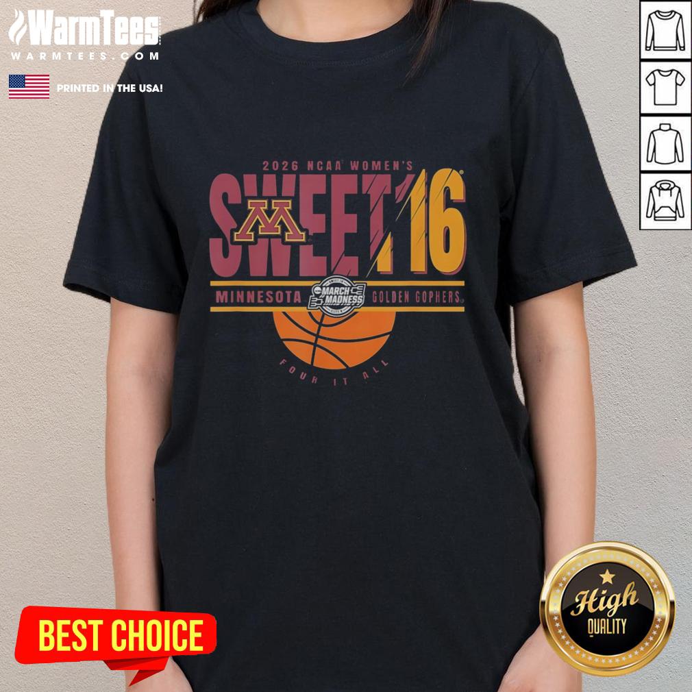 Good Minnesota Golden Gophers NCAA Women's Sweet 16 2026 tee, perfect for March Madness fans supporting their team.