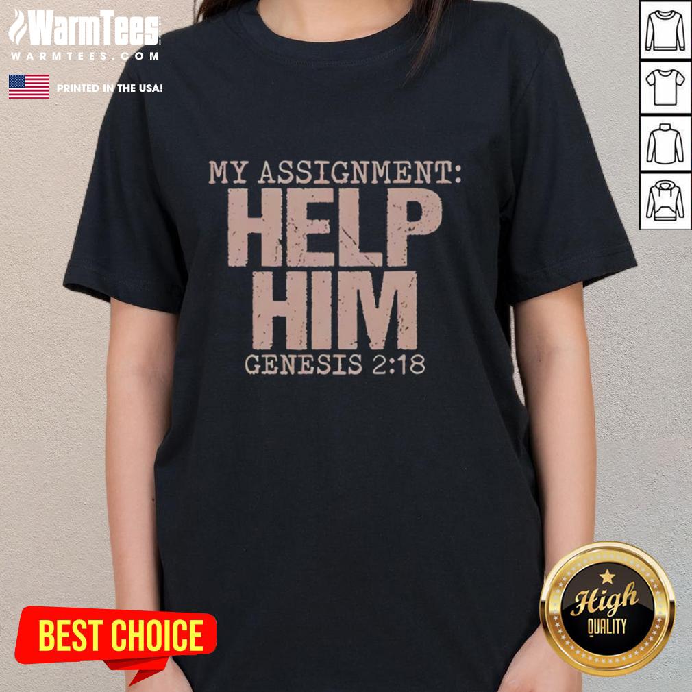Good My Assignment Help Him Genesis 2:18 Christian Faith Ladies Tee showcasing a stylish design for women of faith.