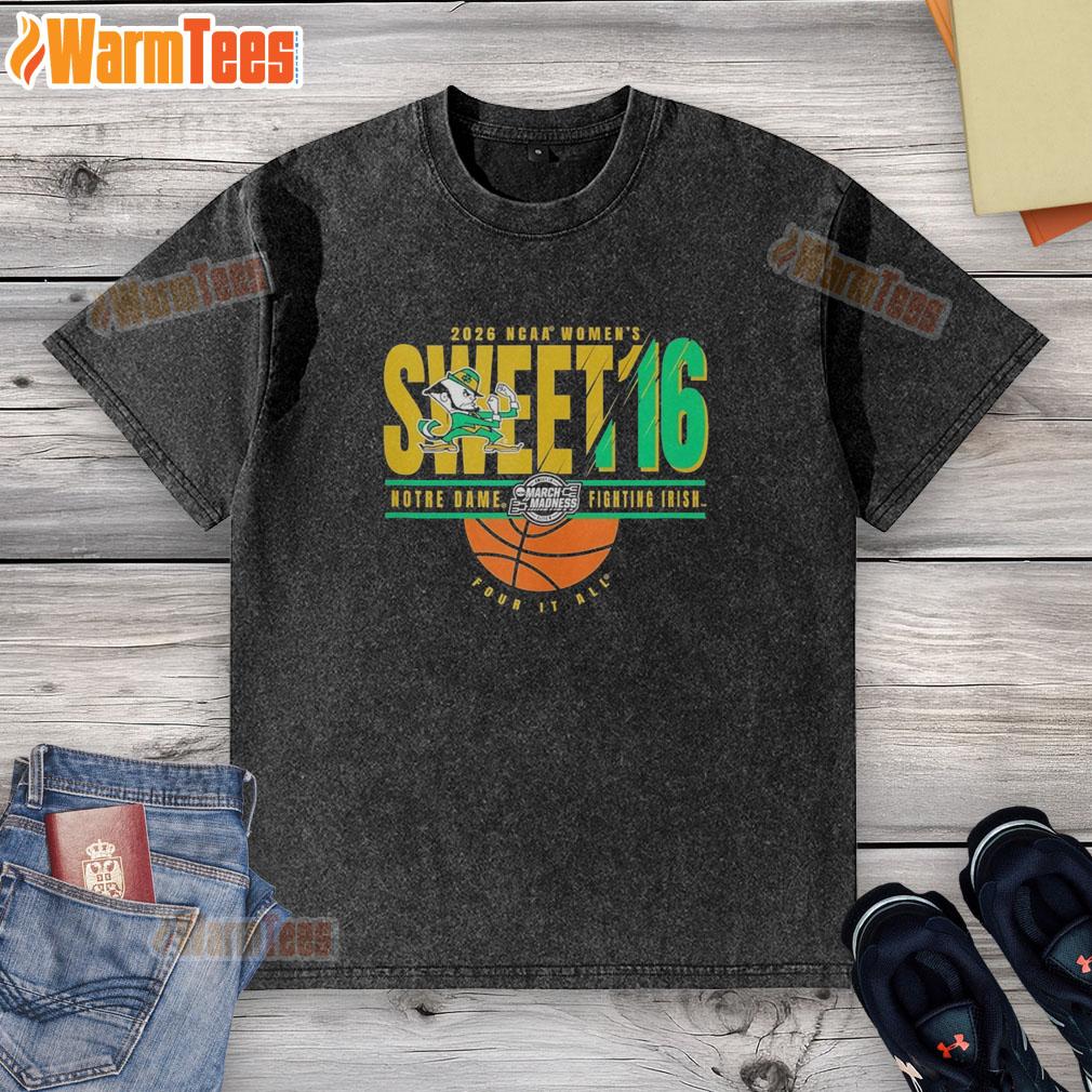 Alt Text: Good Notre Dame Fighting Irish NCAA Women's Sweet 16 March Madness 2026 washed t-shirt displayed on a neutral background.