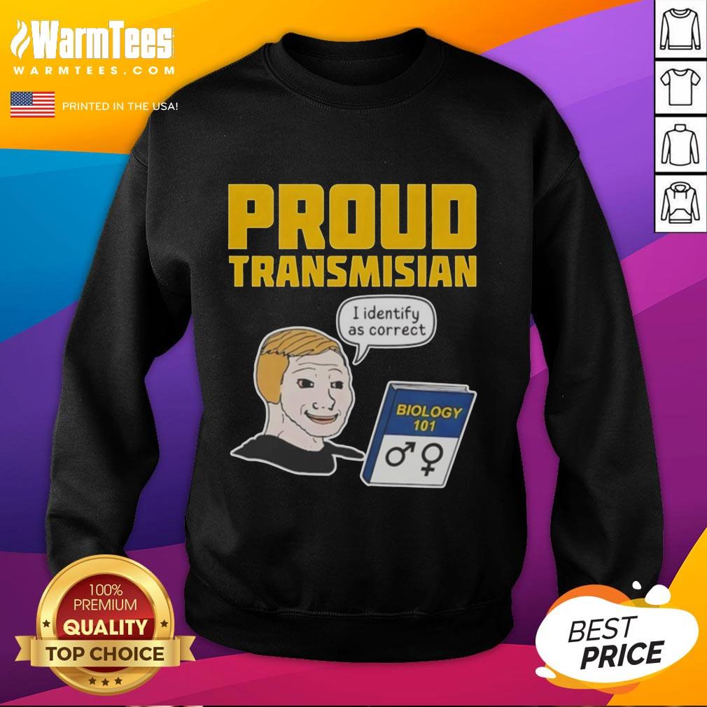 Alt Text: Good Proud Transmisian I Identify As Correct Sweatshirt in vibrant colors, showcasing LGBTQ+ pride and identity.