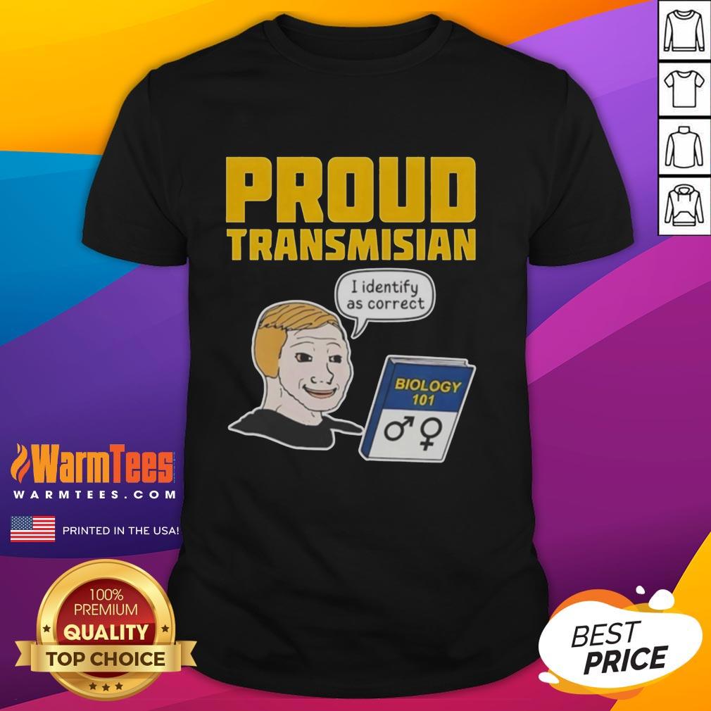 Good Proud Transmisian I Identify As Correct T-Shirt design showcasing vibrant colors and a bold statement on inclusivity.
