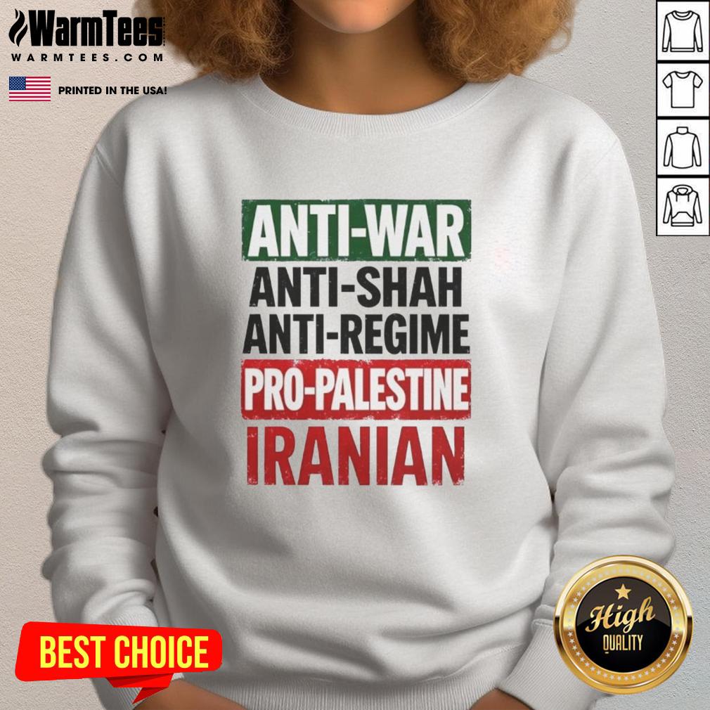 Stylish anti-war Iranian sweatshirt featuring pro-Palestine messages against the Shah regime, perfect for activism.