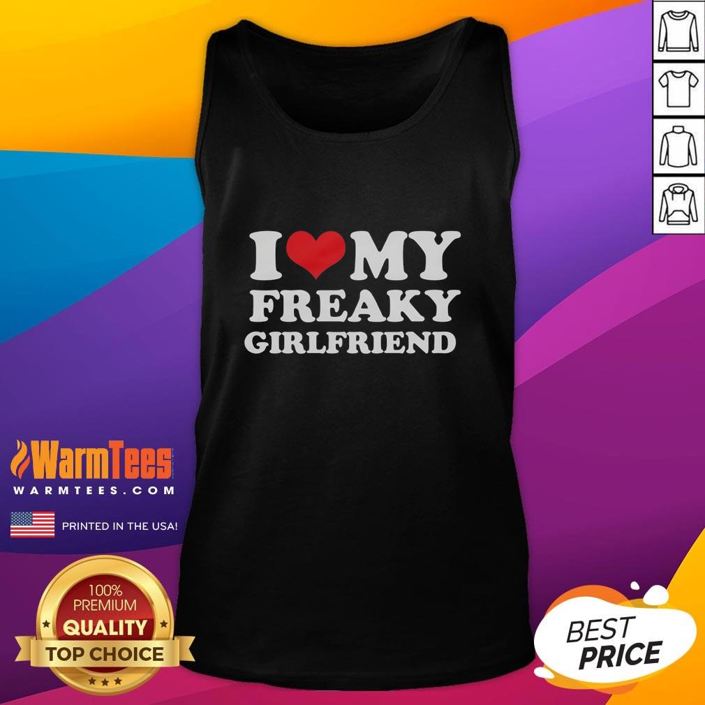 Alt Text: I Love My Freaky Girlfriend tank top design featuring bold text on a stylish tank for summer fashion.