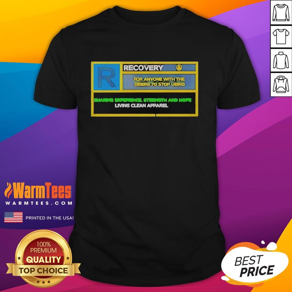 Original Recovery T-Shirt for those wanting to stop using, featuring 'Sharing Experience, Strength' design.