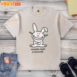 Alt Text: Top Bunny Maybe Kill Yourself Washed T-Shirt featuring a playful bunny graphic and soft fabric design.