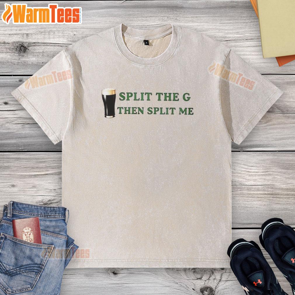 Top Split The G Then Split Me 2026 washed t-shirt featuring a trendy design and comfortable fit for casual wear.