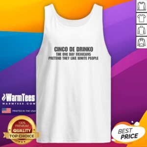 Awesome Cinco De Drinko tank top featuring humorous design celebrating Cinco de Mayo and cultural appreciation.