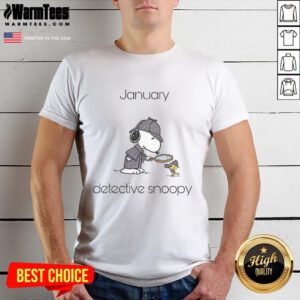 Awesome January Detective Snoopy and Woodstock T-Shirt featuring colorful graphics and playful design for Peanuts fans.