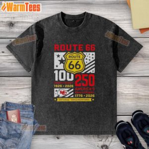 Awesome Kansas City Chiefs Route 66 Centennial 100th Anniversary T-shirt celebrating 250th America Anniversary, 1926-2026.