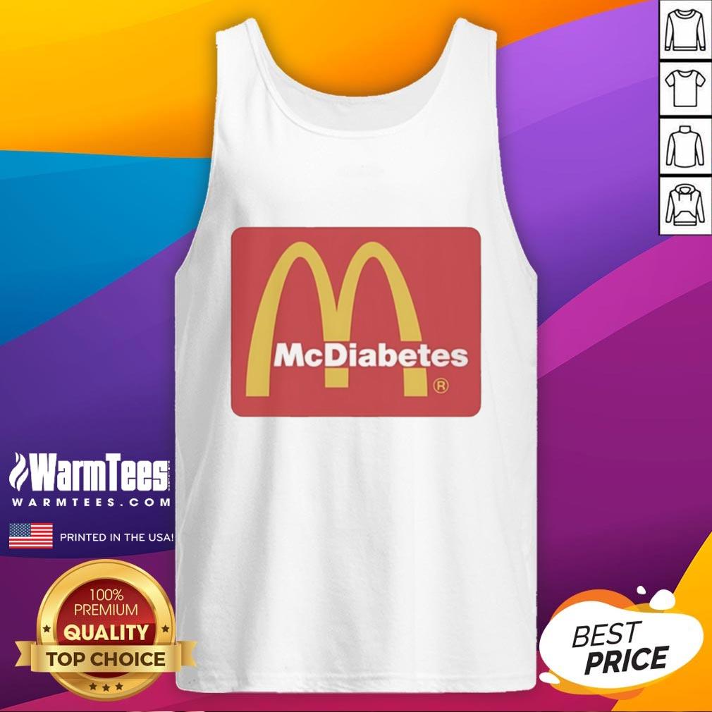 Awesome McDiabetes McDonald's Golden Arches logo tank top, perfect for fast food lovers and casual summer wear.