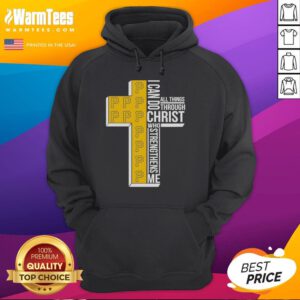 Alt Text: Awesome Pittsburgh Pirates hoodie featuring 'I Can Do All Things Through Christ Who Strengthens Me' design.