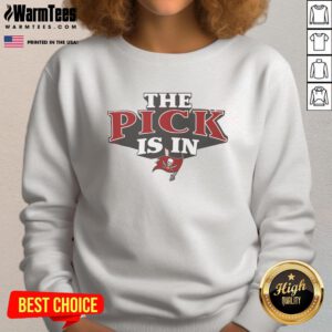 Alt Text: Awesome Tampa Bay Buccaneers Pick Is In sweatshirt featuring team colors and logo, perfect for fans.