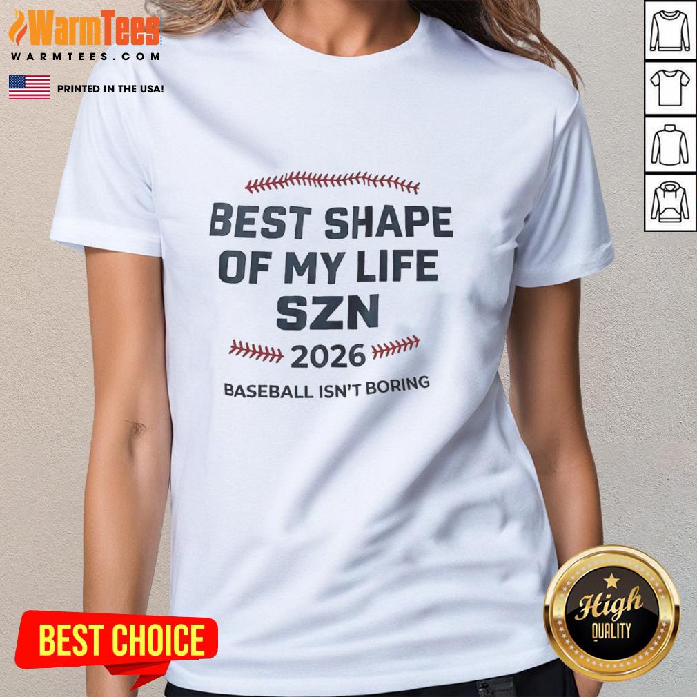 Good Best Shape of My Life Season 2026 Ladies Tee in vibrant colors, showcasing a stylish and comfortable fit for women.
