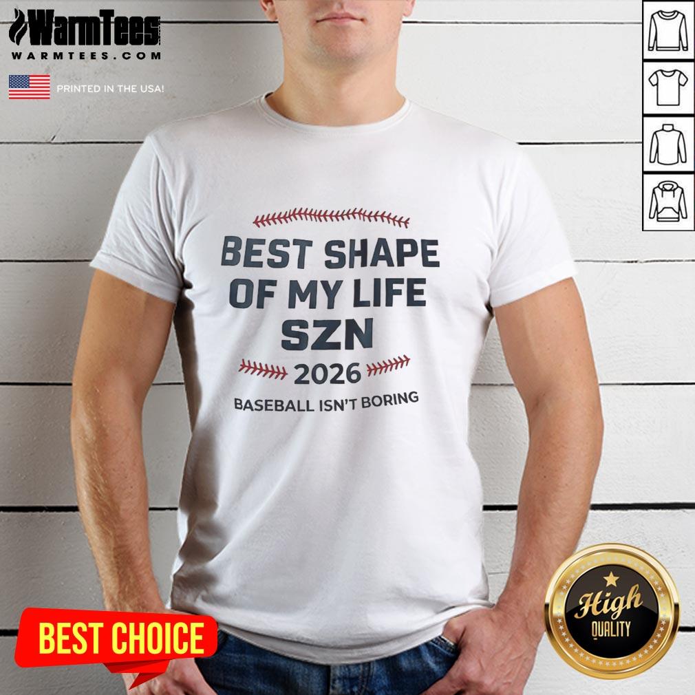 Good Best Shape Of My Life Season 2026 T-Shirt featuring a vibrant design, perfect for fitness enthusiasts and fans.