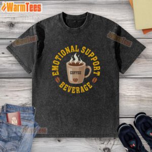 Good Coffee Emotional Support Beverage T-Shirt featuring a stylish design for coffee lovers and emotional well-being.