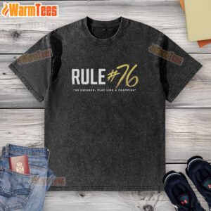 Good Rule 76 No Excuses Play Like Champions washed t-shirt in casual style, perfect for sports enthusiasts.