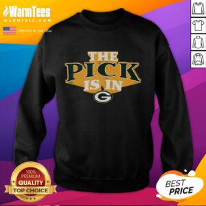 Hot Green Bay Packers Pick Is In Sweatshirt featuring bold team colors and logo, perfect for loyal fans and game day attire.