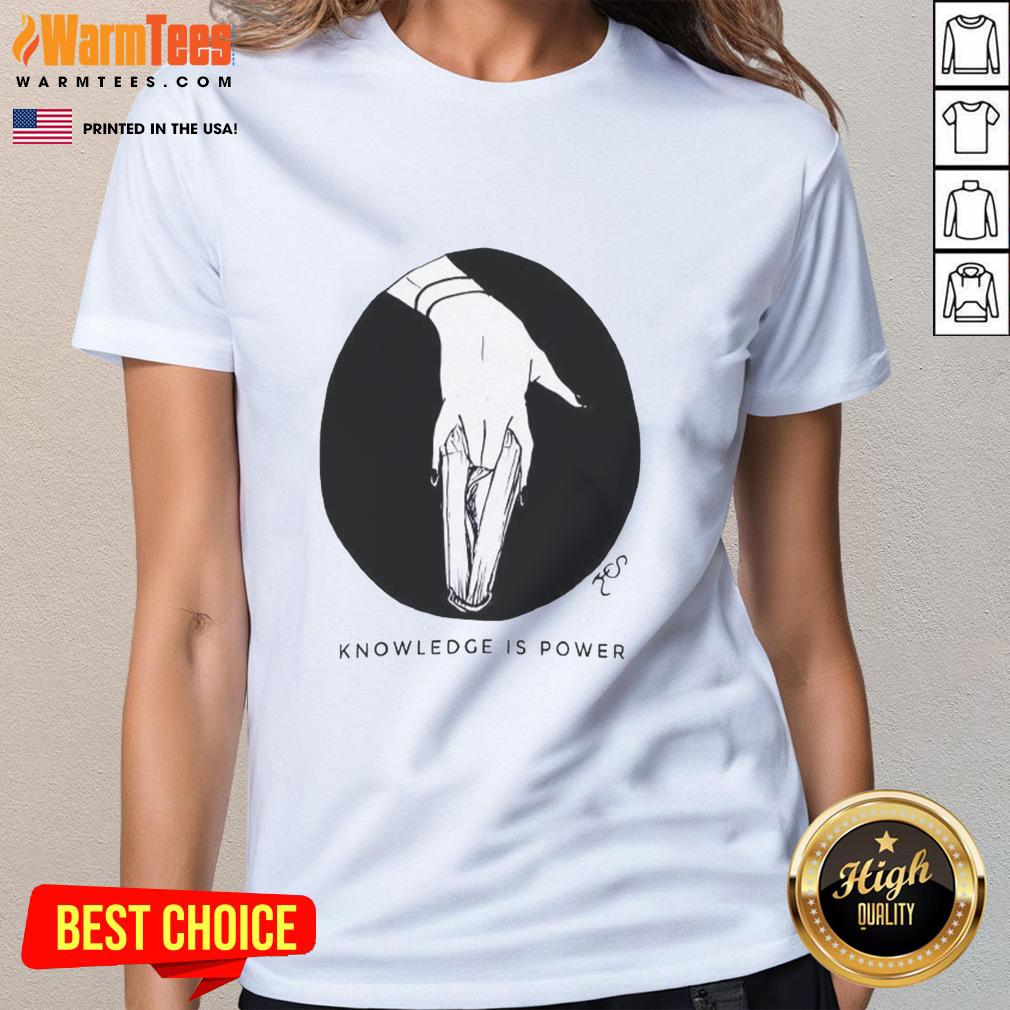 Alt Text: Stylish 'Knowledge Is Power' ladies tee featuring a modern design, perfect for empowering women's fashion choices.