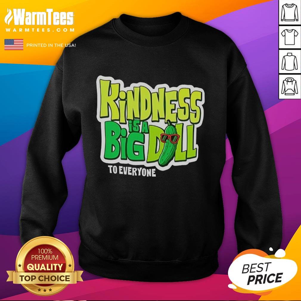 Official Kindness Is A Big Dill Pickle sweatshirt featuring a playful pickle graphic and vibrant colors, perfect for casual wear.
