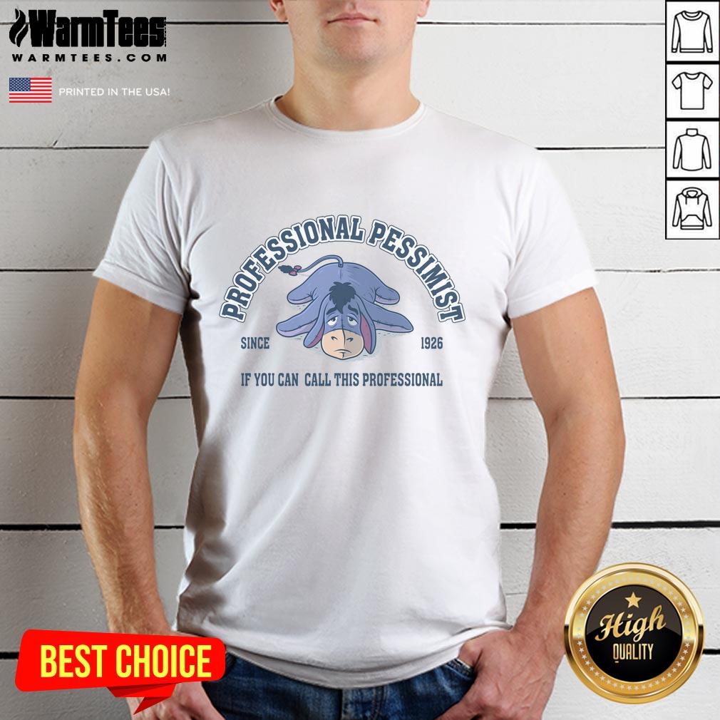 Official Professional Pessimist Since 1926 T-Shirt showcasing humorous design for pessimists and funny apparel lovers.