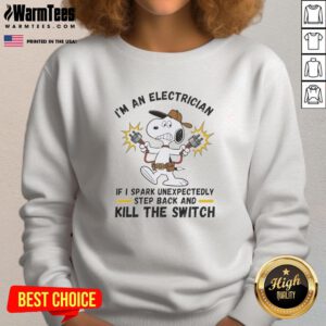Alt Text: Original 'I'm an Electrician' sweatshirt featuring humorous spark warning, perfect for electricians and electrical enthusiasts.